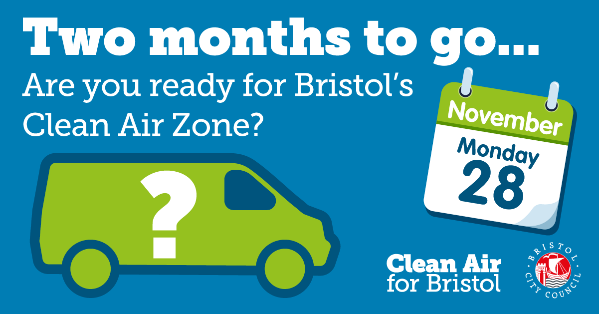 Landscape blue image showing graphic depiction of green van with question mark and calendar page with Monday 28 November written on it. Words 'Are you ready for Bristol's Clean Air Zone'? added to the top.